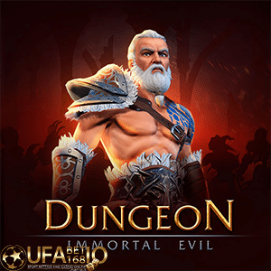 ufabet168 Dungeon immortal evil